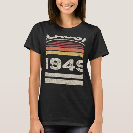 1949生まれ年73誕生日73歳のヴィンテージ Tシャツ (正面)