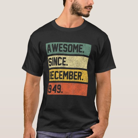 1949素晴らし年12月以来73歳Bir Tシャツ (正面)