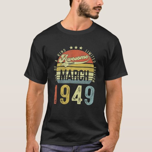 1949素晴らし年3月以来ヴィンテージ73誕生日 Tシャツ (正面)