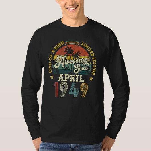 1949素晴らし年4月以来ヴィンテージ73誕生日 Tシャツ (正面)