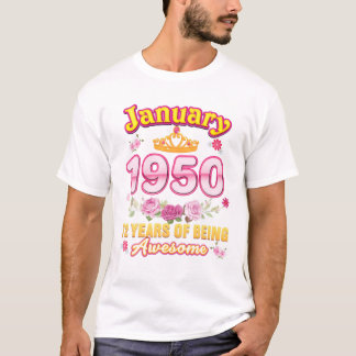 1950年1月 最高な人生の75年  Tシャツ