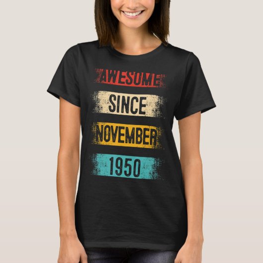 1950年11素晴らし月72日誕生以来72歳 Tシャツ (正面)