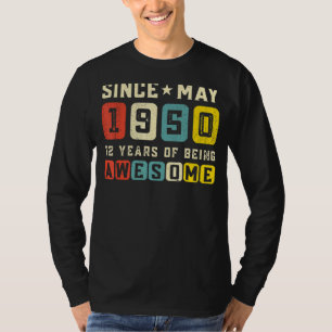 1950年5月素晴らしヴィンテージ以来72番目の誕生日 Tシャツ