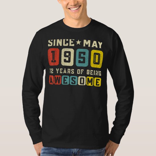 1950年5月素晴らしヴィンテージ以来72番目の誕生日 Tシャツ (正面)