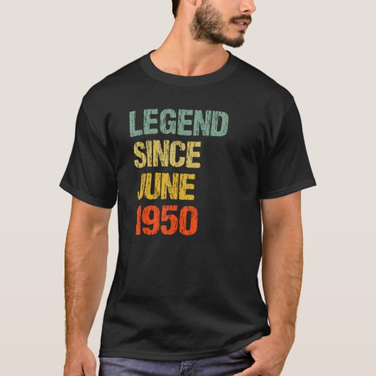 1950年6月以来73歳73誕生日伝説 Tシャツ (正面)