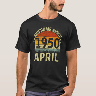 1950生まれ年4素晴らし月、72歳の72nd Bi以降 Tシャツ