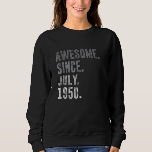 1950素晴らし年7月以来72番目の誕生日ヴィンテージ1950 スウェットシャツ (正面)