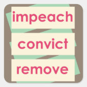 1950's Style Impeach Convict Remove スクエアシール (正面)