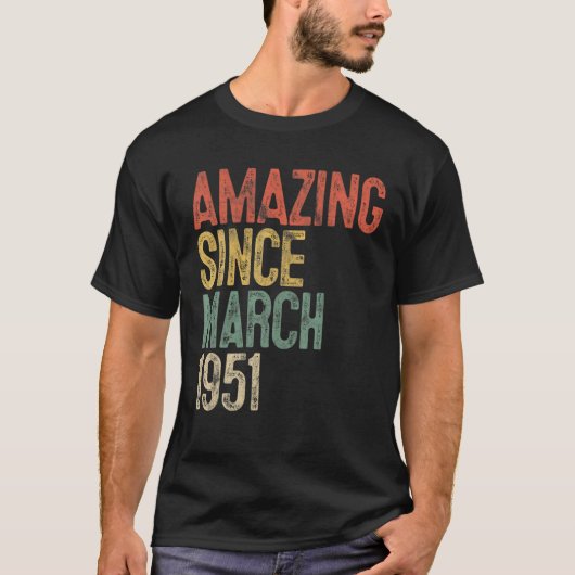 1951年3月70誕生日70歳から驚き Tシャツ (正面)