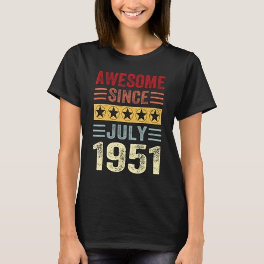 1951年7月72日素晴らしから72歳の誕生日 Tシャツ (正面)