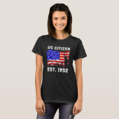 1952年以誇りを持った来の米国市民Est新米のために Tシャツ (正面フル)