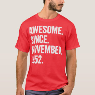 1952年11月70日素晴らし誕生から70歳 Tシャツ
