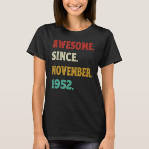 1952年11素晴らし月以来70番目の誕生日 Tシャツ