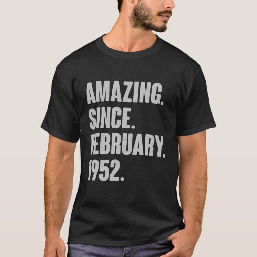 1952年2月から70年前のプレゼント70T以来の驚き Tシャツ (正面)
