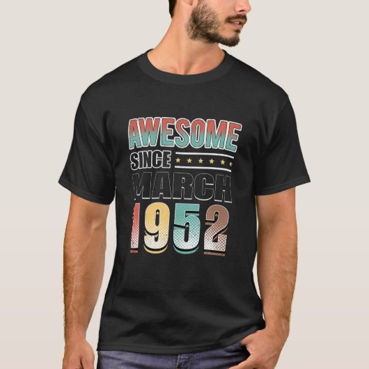 1952年3月70日B素晴らしから70歳の贈り物 Tシャツ (正面)
