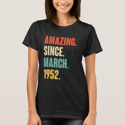 1952年3月70歳70歳の誕生日から素晴らしい Tシャツ (正面)