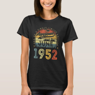 1952年6素晴らし月71日誕生日 Tシャツ