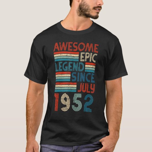 1952年7素晴らし月以来70誕生日エピック伝説 Tシャツ (正面)