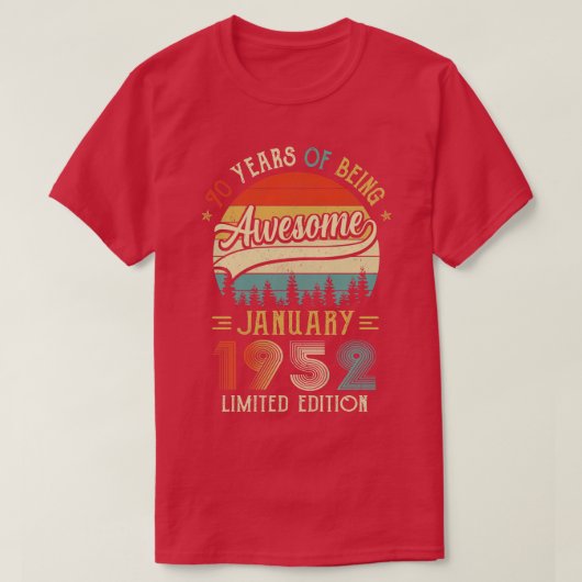 1952生まれ年1月70日誕生日1952年70Ye製 Tシャツ (デザイン正面)