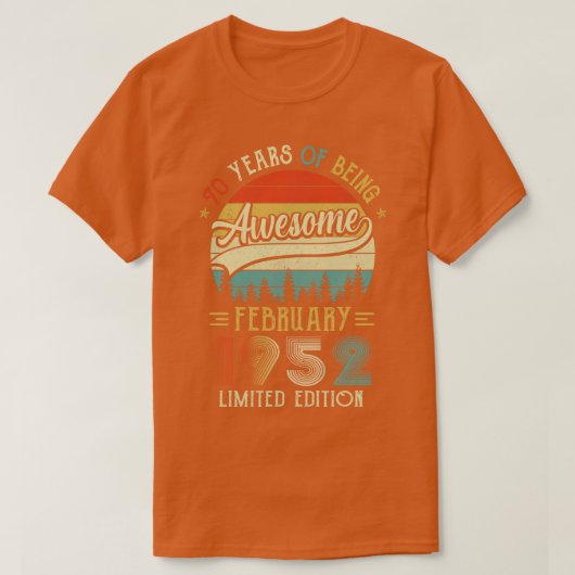 1952生まれ年2月70日誕生日1952年70年製 Tシャツ (デザイン正面)