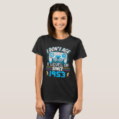 1953年のゲーム70th Birt以来、私はレベルを上げる年齢ではない Tシャツ (正面フル)