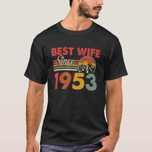 1953年最高の以来の妻Epic Matching 70th結婚 An Tシャツ (正面)