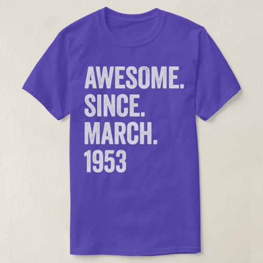 1953年素晴らし3月70日誕生日17 Tシャツ (デザイン正面)