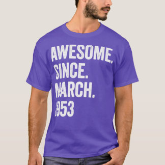 1953年素晴らし3月70日誕生日17 Tシャツ
