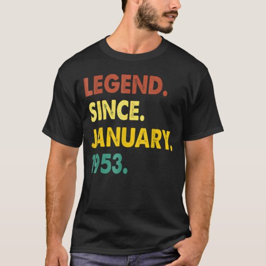 1953年1月70日生以来70年の伝説 Tシャツ (正面)
