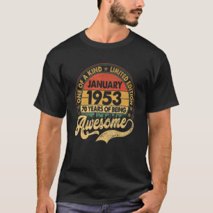 1953年1素晴らし月70日生以来70歳 Tシャツ