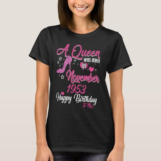 1953年11生まれ月66誕生日Tの女王 Tシャツ (正面)