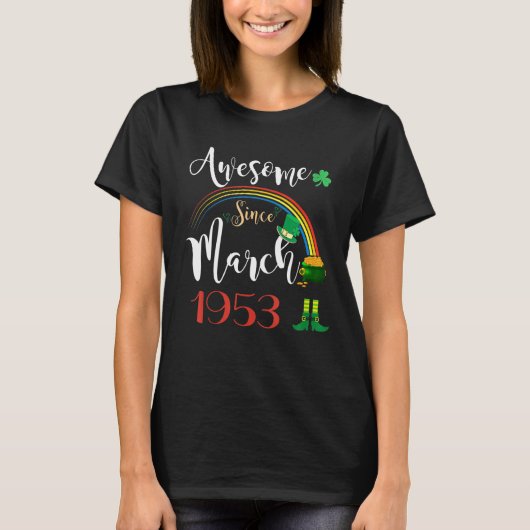 1953年3素晴らし月69日生以来69歳 Tシャツ (正面)