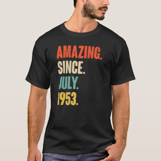 1953年7月69歳の誕生日から驚き Tシャツ (正面)
