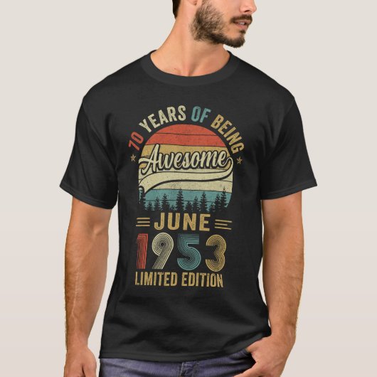1953生まれ年6月70日誕生日1953年70年製 Tシャツ (正面)