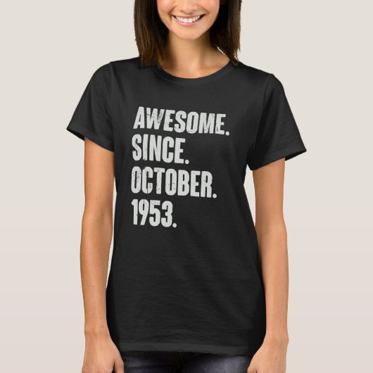 1953素晴らし年10月生後69歳 Tシャツ (正面)