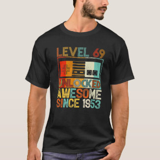 1953 69誕生日以素晴らし降のレベル69のロック解除 Tシャツ