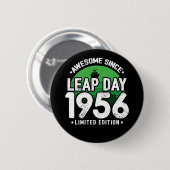 1956素晴らし年以降 – うるう日うるう年誕生日 缶バッジ (正面&裏面)