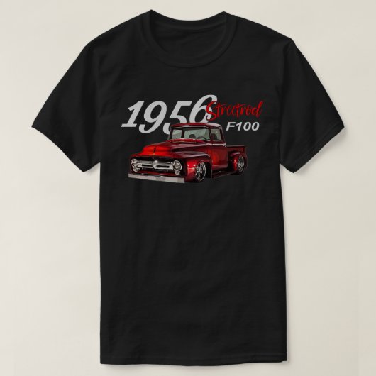 1956 F100ストリートロッドピックアップトラックヴィンテージピックアップC Tシャツ (デザイン正面)