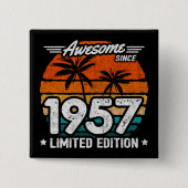 1957年生まれ1957年以来の1957年限定レトロ素晴らし。 缶バッジ (正面)