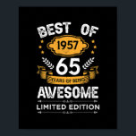 1957最高の年65歳ギフト65誕生日 ポスター<br><div class="desc">1957最高の年65歳ギフト65誕生日ギフト男性へギフト。感謝祭の日，クリスマスの日，母の日，父の日， 7月4日， 1776独立日，パパの日，ハロウィーンの日，パトリックの日</div>