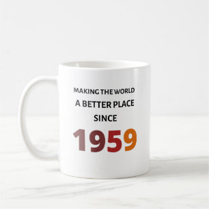 1959年から世界をより良い場所に コーヒーマグカップ