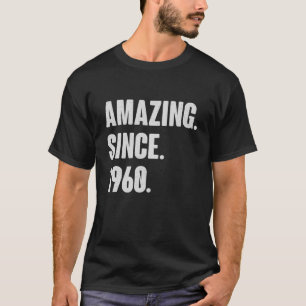 1960年以来の驚き – 誕生日ギフト61歳 Tシャツ