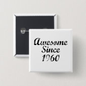 1960年以来素晴らしい 缶バッジ (正面&裏面)