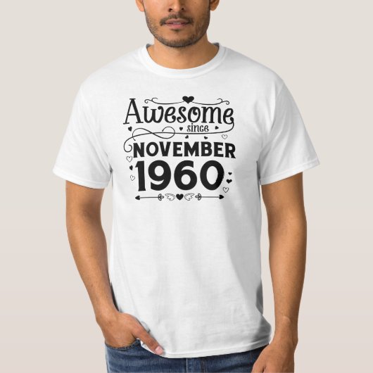 1960年11月以来ずっとスゴイ Tシャツ (正面)