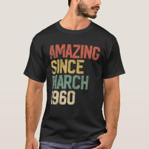 1960年3月以来の驚き60誕生日ギフト60年 Tシャツ