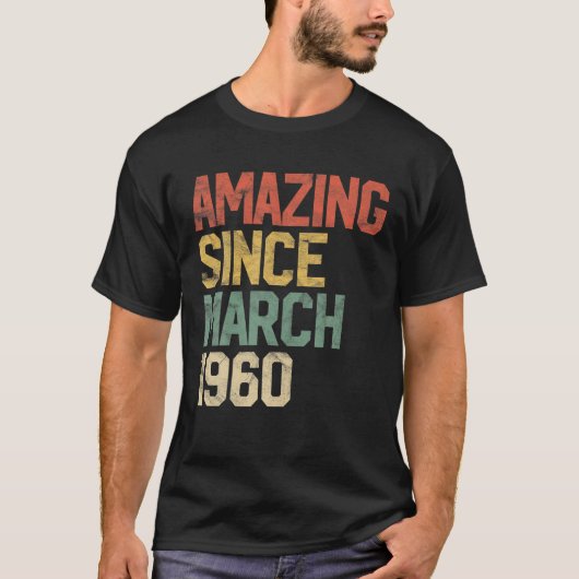 1960年3月以来の驚き60誕生日ギフト60年 Tシャツ (正面)
