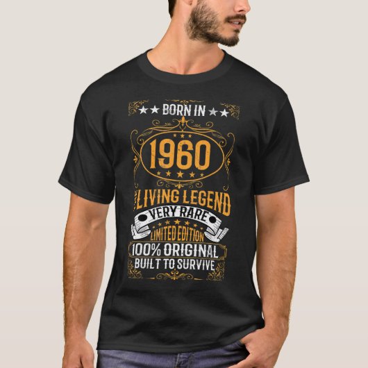 1960生まれ年に生きている伝説は非常に珍しい誕生日 Tシャツ (正面)
