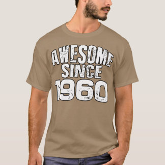 19601素晴らし年以来 Tシャツ