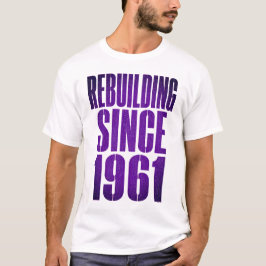 1961年から再建中面白いデザイン Tシャツ