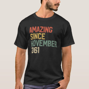 1961年11月以来の驚き60th誕生日ギフト60 tシャツ